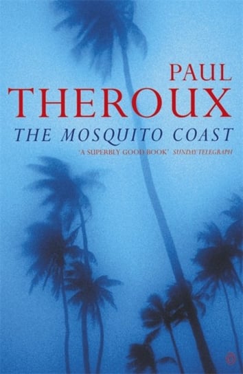 The Mosquito Coast, Theroux Paul