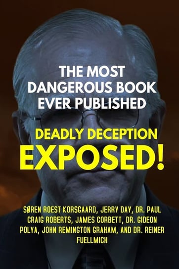 The Most Dangerous Book Ever Published Korsgaard Søren Roest