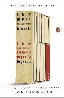 The Most Dangerous Book: The Battle for James Joyce's Ulysses Birmingham Kevin