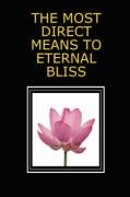 The Most Direct Means to Eternal Bliss Langford Michael