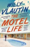 The Motel Life Vlautin Willy
