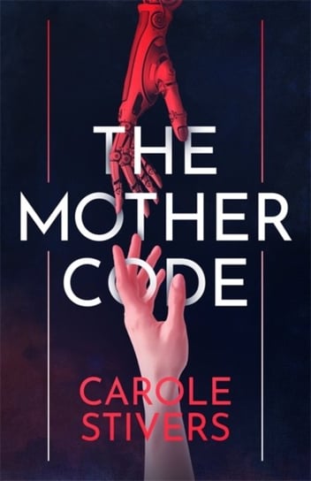 The Mother Code Carole Stivers