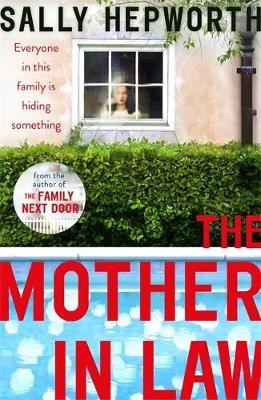 The Mother-in-Law: everyone in this family is hiding something Hepworth Sally