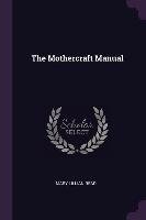 The Mothercraft Manual Read Mary Lillian