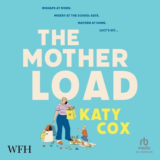 The Motherload - audiobook Katy Cox