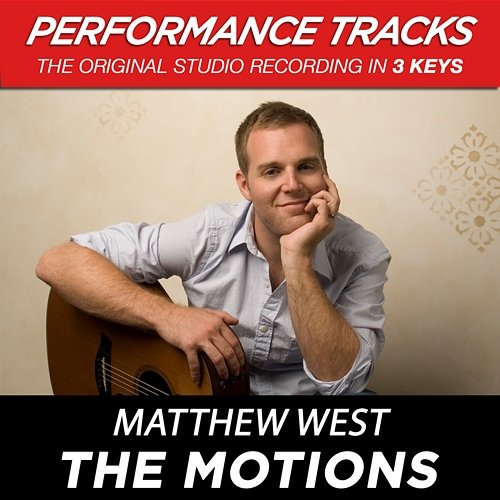 The Motions (Performance Tracks) - EP Matthew West