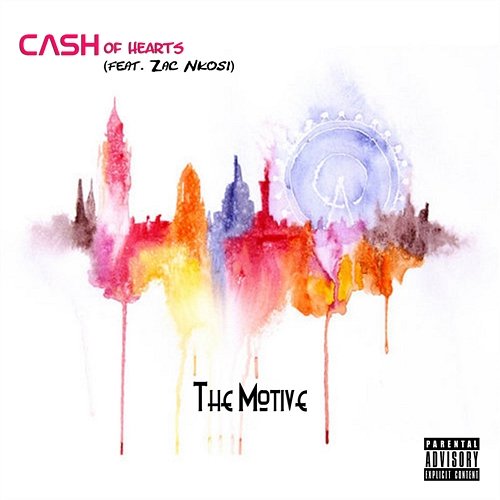 The Motive CASH Of Hearts feat. Zac Nkosi