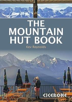 The Mountain Hut Book Reynolds Kev