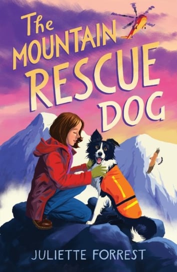 The Mountain Rescue Dog Juliette Forrest