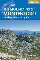 The Mountains of Montenegro: A Walker's and Trekker's Guide Abraham Rudolf