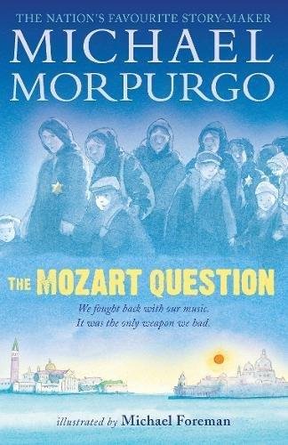 The Mozart Question Morpurgo Michael
