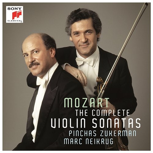 The Mozart Sonatas for Violin and Piano Pinchas Zukerman