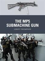 The Mp5 Submachine Gun Thompson Leroy