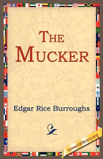 The Mucker Burroughs Edgar Rice