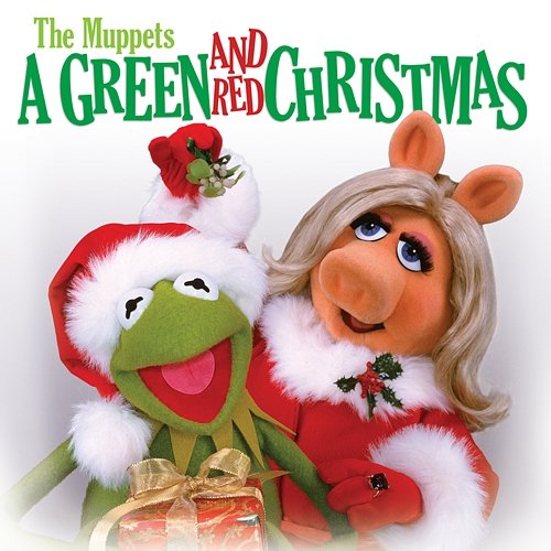 The Muppets: A Green and Red Christmas The Muppets