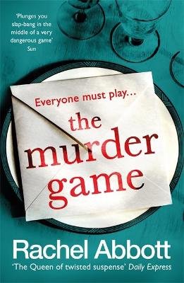The Murder Game: A new must-read thriller from the bestselling author of 'AND SO IT BEGINS' Abbott Rachel