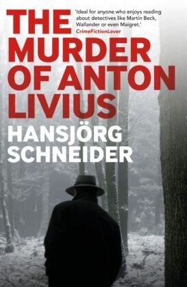 The Murder of Anton Livius Bitter Lemon Press