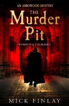 The Murder Pit Finlay Mick