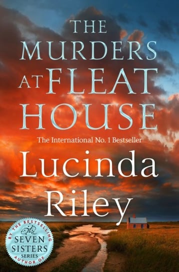 The Murders at Fleat House: The new novel from the author of the million-copy bestselling The Seven Riley Lucinda