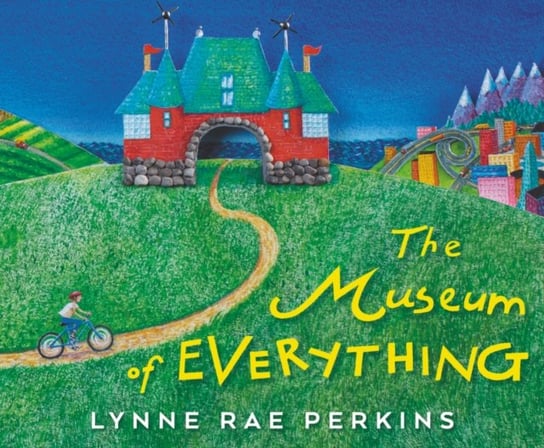 The Museum of Everything Perkins Lynne Rae