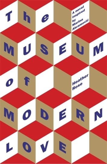 The Museum of Modern Love Heather Rose