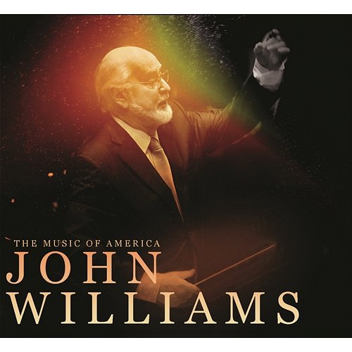 The Music Of America - John Williams Various Artists
