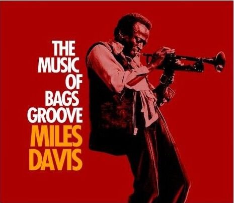 The Music Of Bags Groove Davis Miles