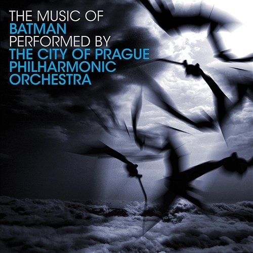 The Music of Batman The City of Prague Philharmonic Orchestra