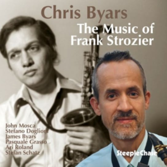 The Music of Frank Strozier Byars Chris