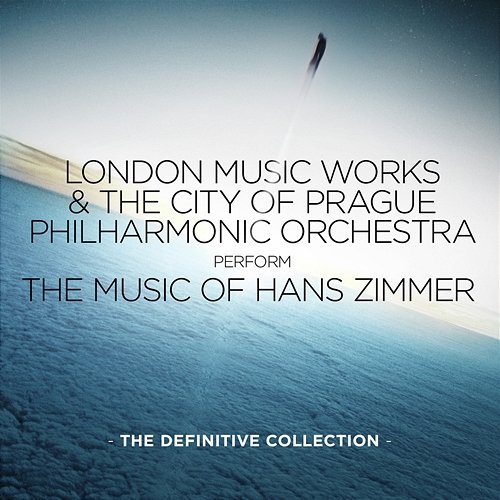The Music of Hans Zimmer: The Definitive Collection London Music Works, The City of Prague Philharmonic Orchestra
