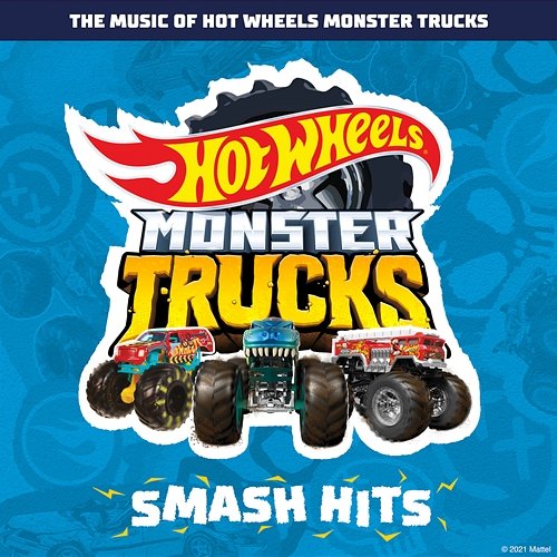 The Music of Hot Wheels Monster Trucks: Smash Hits Hot Wheels Monster Trucks