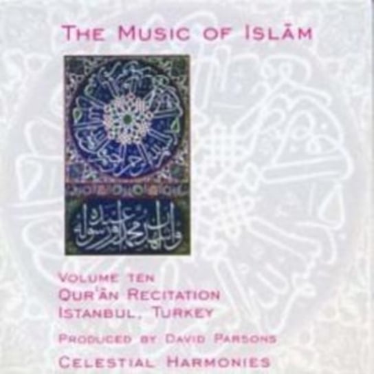 The Music Of Islam: Volume 10 Reciters Hafiz Kani Karac