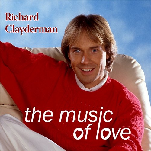 The Music of Love Richard Clayderman