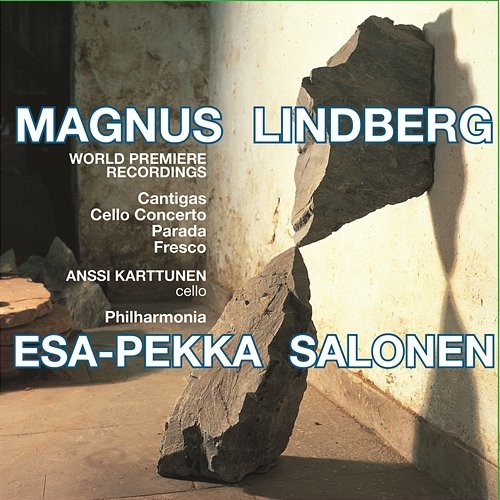 The Music of Magnus Lindberg Esa-Pekka Salonen