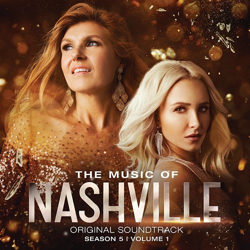 The Music Of Nashville Original Soundtrack Season 5 Volume 1 Nashville Cast