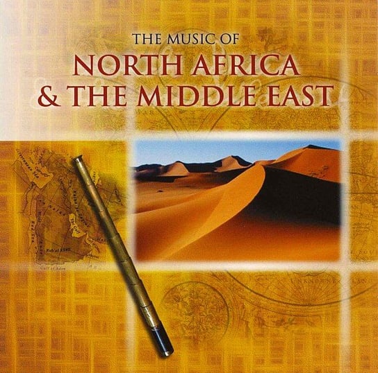 The Music of North African & The Middle East Various Artists
