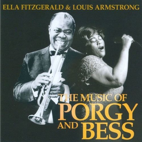The Music Of Porgy And Bess Fitzgerald Ella, Armstrong Louis