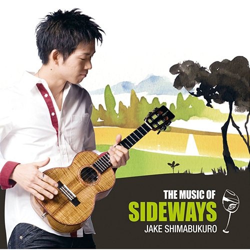 The Music of Sideways Jake Shimabukuro