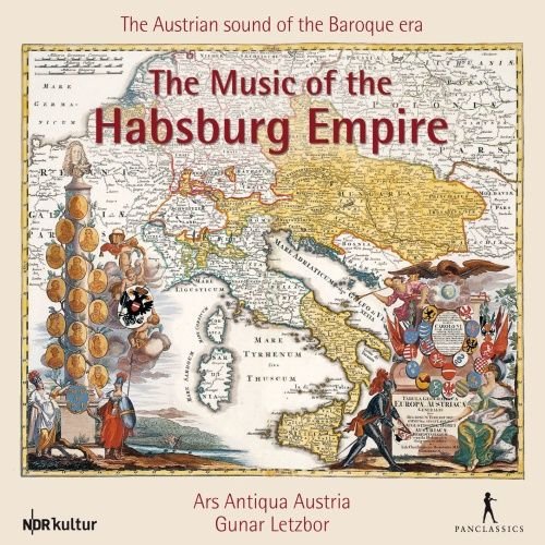 The Music Of The Habsburg Empire Ars Antiqua Austria, Letzbor Gunar