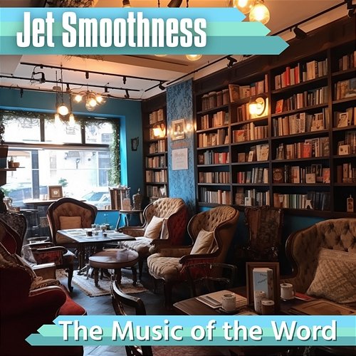 The Music of the Word Jet Smoothness