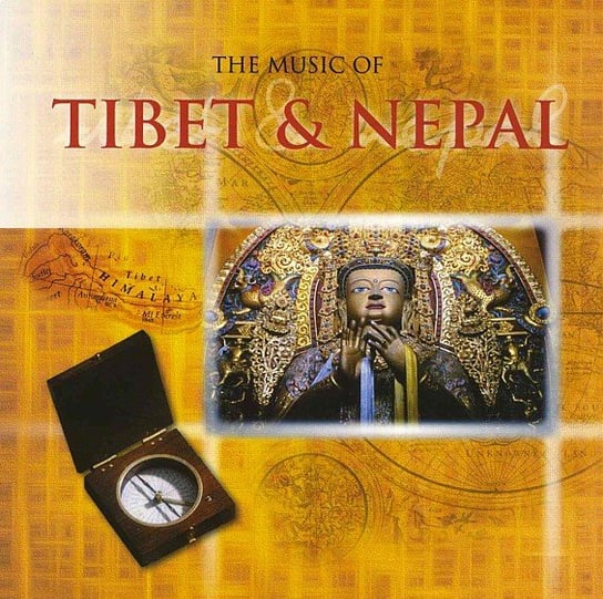 The Music of Tibet & Nepal Various Artists