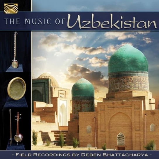 The Music Of Uzbekistan Bhattacharya Deben