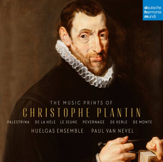 The Music Prints of Christophe Plantin Huelgas Ensemble
