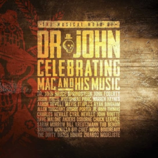 The Musical Mojo Of Dr John. A Celebration Of Mac & His Music Various Artists