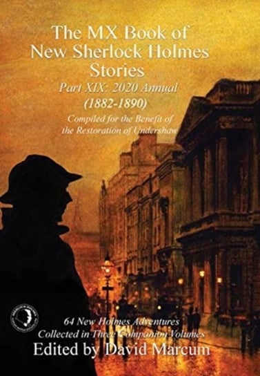 The MX Book of New Sherlock Holmes Stories Part XIX: 2020 Annual (1882-1890) Opracowanie zbiorowe