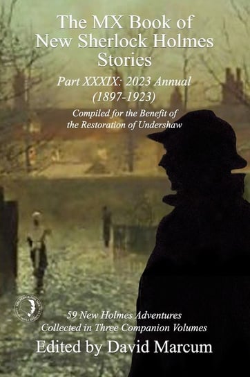 The MX Book of New Sherlock Holmes Stories Part XXXIX Opracowanie zbiorowe