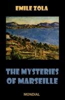 The Mysteries of Marseille Zola Emile