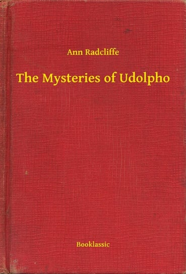 The Mysteries of Udolpho Ann Radcliffe