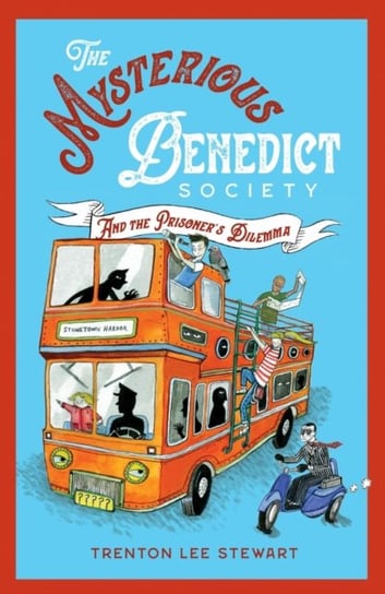 The Mysterious Benedict Society and the Prisoners Dilemma (2020 reissue) Stewart Trenton Lee