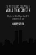 The Mysterious Collapse of World Trade Center 7 Griffin David Ray